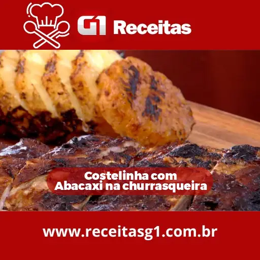 Costelinha de Porco com Abacaxi na Churrasqueira